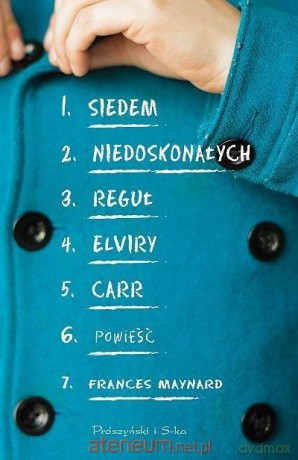 Siedem niedoskonałych reguł Elviry Carr - Frances Maynard [KSIĄŻKA]