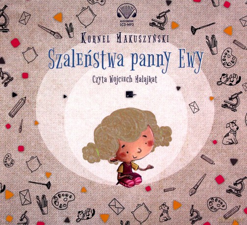 Szaleństwa panny Ewy - Kornel Makuszyński [AUDIOBOOK]