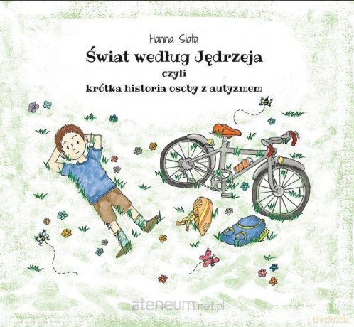 Świat według Jędrzeja, czyli krótka historia - Hanna Siata [KSIĄŻKA]