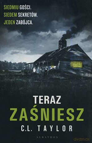Teraz zaśniesz - C. L. Taylor [KSIĄŻKA]