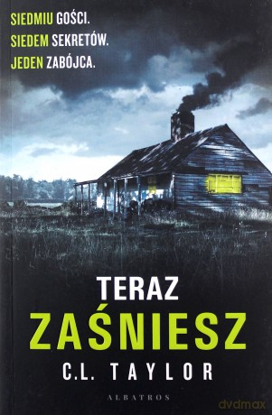 Teraz zaśniesz - C. L. Taylor [KSIĄŻKA]