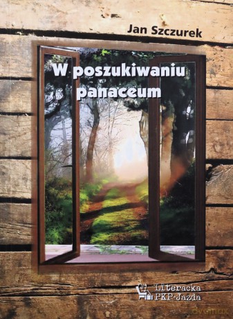 W poszukiwaniu panaceum - Jan Szczurek [KSIĄŻKA]