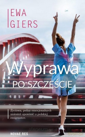 Wyprawa po szczęście - Ewa Giers [KSIĄŻKA]
