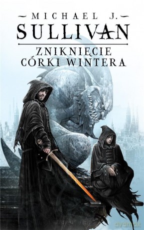Zaginięcie córki Wintera - Michael J. Sullivan [KSIĄŻKA]