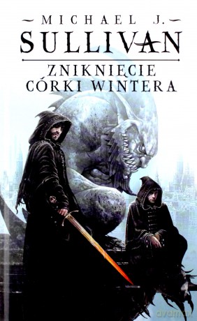 Zaginięcie córki Wintera - Michael J. Sullivan [KSIĄŻKA]