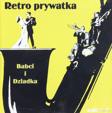 Retro Prywatka Babci i Dziadka [CD]