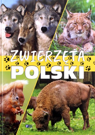 Zwierzęta Polski [KSIĄŻKA]