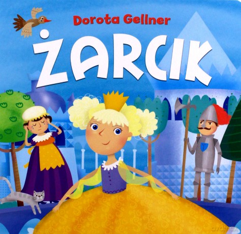Żarcik - Dorota Gellner [KSIĄŻKA]