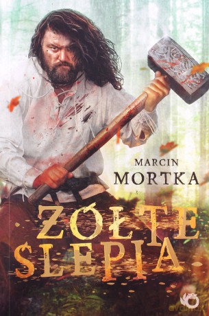 Żółte ślepia - Marcin Mortka [KSIĄŻKA]
