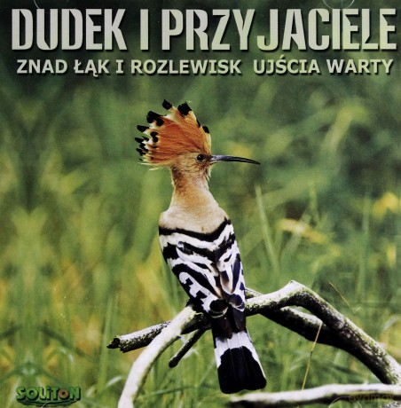 Odgłosy Natury: Dudek i Przyjaciele [CD]