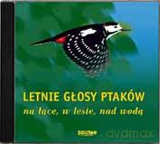Odgłosy Natury: Letnie Głosy Ptaków: na łące, w lesie, nad wodą [CD]