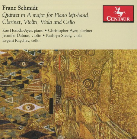 Christopher Ayer: Franz Schmidt: Quintet in A Major for Piano Left Hand [CD]
