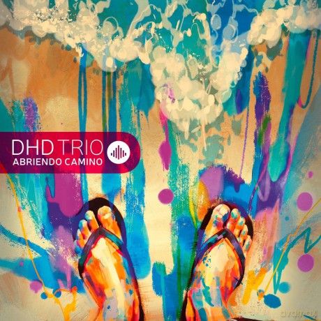 DHD Trio: Abriendo Camino [CD]