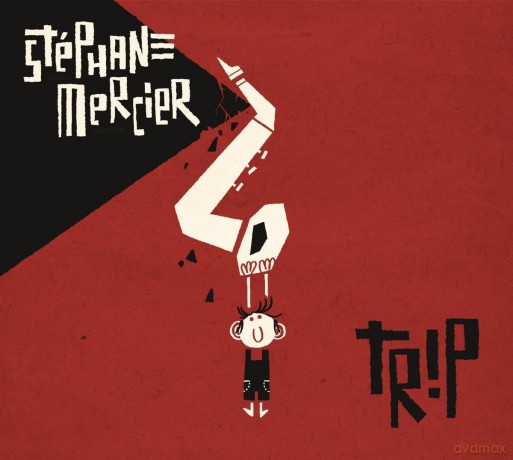 Stéphane Mercier: Trip [CD]