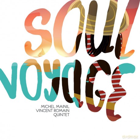 Michel Mainil: Soul Voyage [CD]