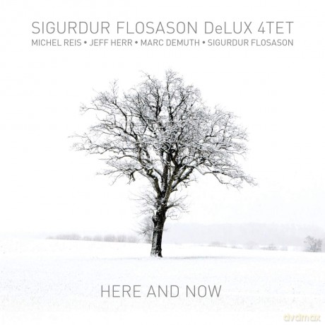 Sigurdur Flosason DeLux 4Tet: Here And Now [CD]