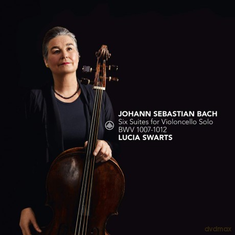 Lucia Swarts: Johann Sebastian Bach: Six Suites for Violoncello Solo BWV 1007-1012 [2CD]
