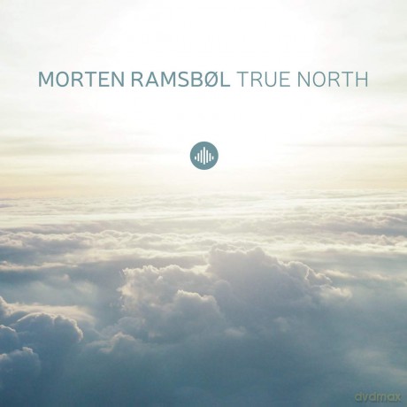 Morten Ramsbol: True North [CD]