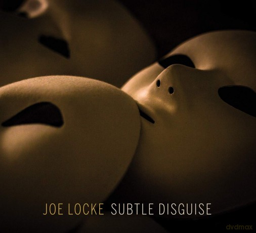 Joe Locke: Subtle Disguise [CD]