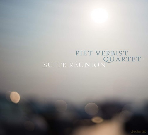Piet Verbist: Suite Reunion [CD]