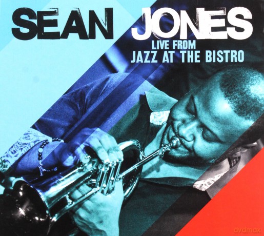 Sean Jones: Live From Jazz At The Bistro [CD]