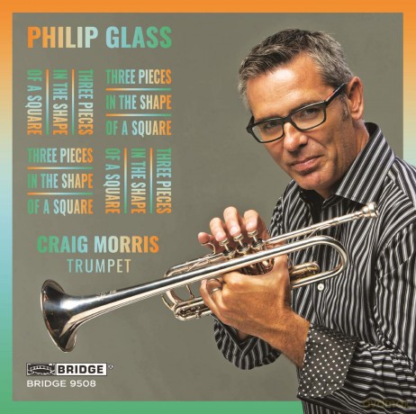 Craig Morris: Glass: Three Pieces in the Shape of a Square [CD]