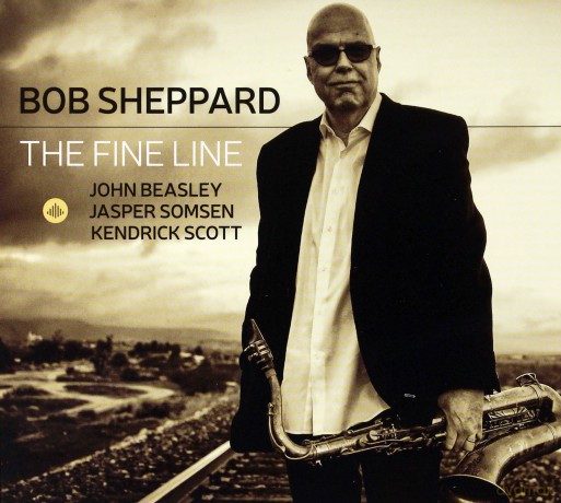 Bob Sheppard: The Fine Line [CD]