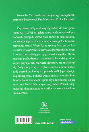 Święty nie z tej ziemi. Opowieść o Martinie de Porres - Magda Kwit, Bogdan Pławecki [KSIĄŻKA]