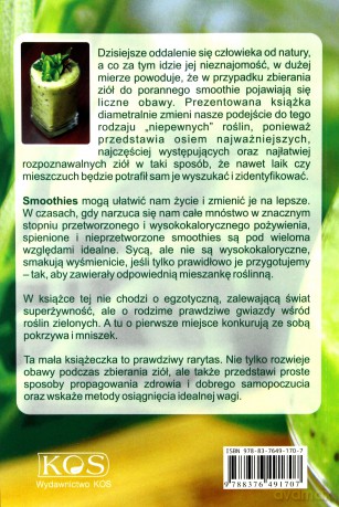 Zielone smoothie. Superżywność w twoim ogródku. Osiem zdrowych, leczniczych dzikich ziół - Simone Vetters [KSIĄŻKA]