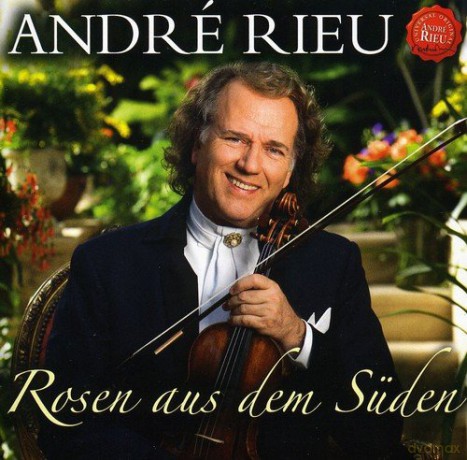 Andre Rieu: Rosen aus dem Suden [CD]