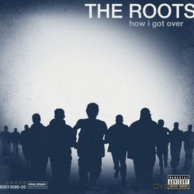 The Roots: How I Got Over (polska cena) [CD]