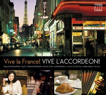 Vive La France! Vive L'accordeon (digipack) [2CD]