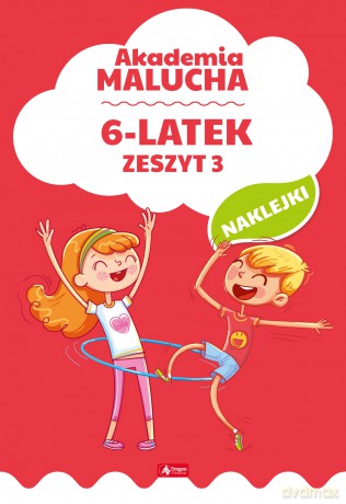 6-latek akademia malucha zeszyt 3 [KSIĄŻKA]