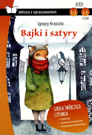 Bajki i satyry. Lektura z opracowaniem - Ignacy Krasicki [KSIĄŻKA]