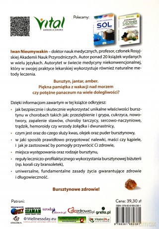 Bursztyn na straży zdrowia. Wszystko o prozdrowotnych właściwościach bursztynu i jego praktycznym wykorzystaniu przy powszechnych dolegliwościach - Nieumywakin Iwan [KSIĄŻKA]
