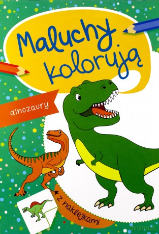 Dinozaury maluchy kolorują [KSIĄŻKA]