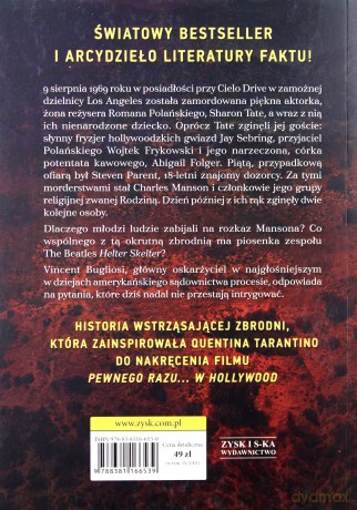 Helter skelter. Prawdziwa historia morderstw, które wstrząsnęły Hollywood - Vincent Bugliosi, Kurt Gentry [KSIĄŻKA]