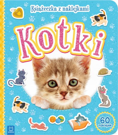 Kotki. Książeczka z naklejkami [KSIĄŻKA]