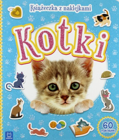 Kotki. Książeczka z naklejkami [KSIĄŻKA]