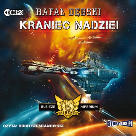 Kraniec nadziei. Rubieże Imperium (Tom 1) - Rafał Dębski [AUDIOBOOK]