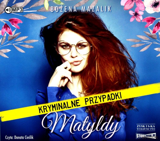 kryminalne przypadki Matyldy - Bożena Mazalik [AUDIOBOOK]