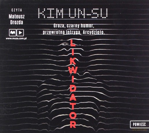Likwidator - Kim Un-Su [AUDIOBOOK]