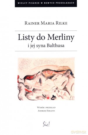 Listy do merliny i jej syna balthusa - Rainer Maria Rilke [KSIĄŻKA]