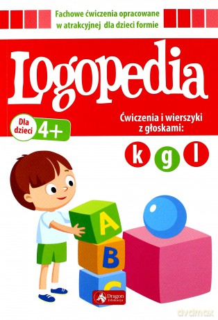 Logopedia ćwiczenia i wierszyki z głoskami k g oraz l [KSIĄŻKA]