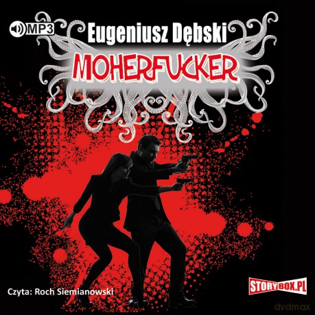 Moherfucker - Eugeniusz Dębski [AUDIOBOOK]