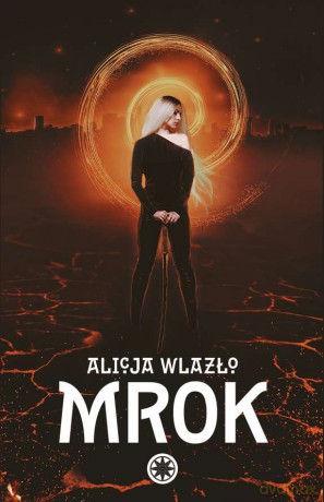 Mrok - Alicja Wlazło [KSIĄŻKA]