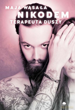 Nikodem. Terapeuta duszy - Maja Wąsała [KSIĄŻKA]