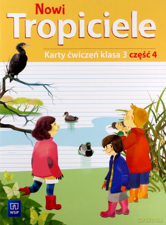 Nowi tropiciele karty ćwiczeń klasa 3 część 4 edukacja wczesnoszkolna [KSIĄŻKA]
