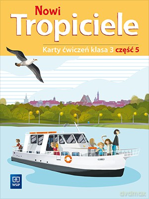 Nowi tropiciele karty ćwiczeń klasa 3 część 5 edukacja wczesnoszkolna [KSIĄŻKA]