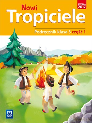 Nowi tropiciele podręcznik klasa 3 część 1 edukacja wczesnoszkolna [KSIĄŻKA]